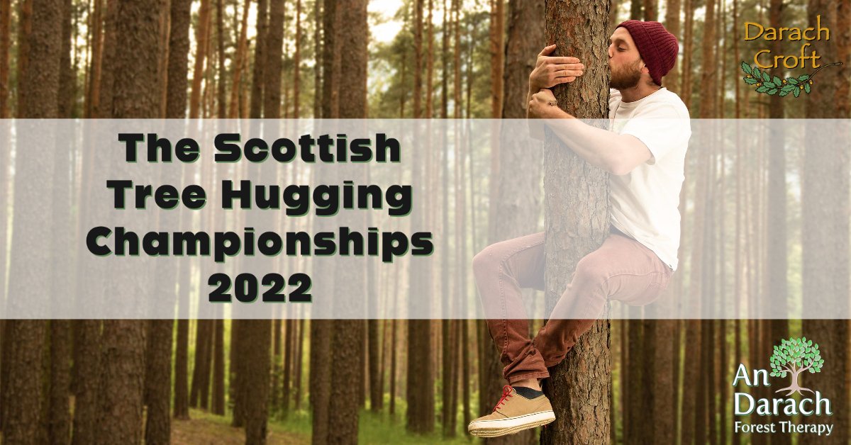 Scottish Tree Hugging Championships 2022